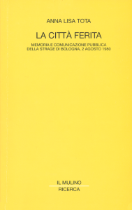 Anna Lisa Tota - La città ferita